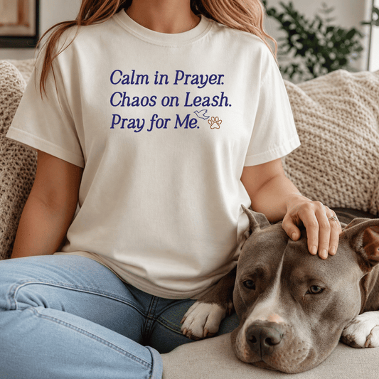 Calm in Prayer Chaos on Leash tee - Ivory lifestyle