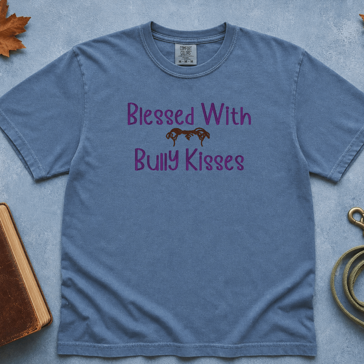 Blessed Bully Kisses T-Shirt