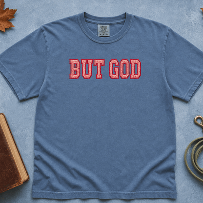 But God T-Shirt