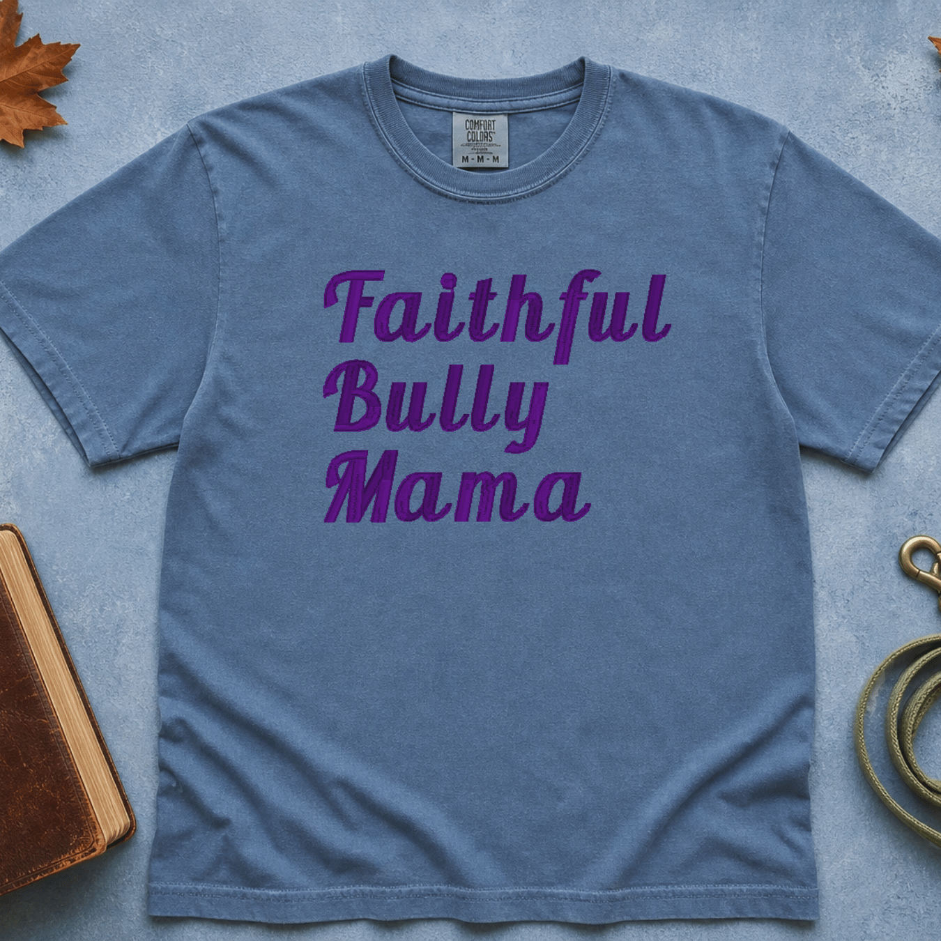 Faithful Bully Mama T-Shirt