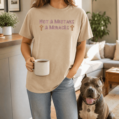 Not A Mistake T-Shirt