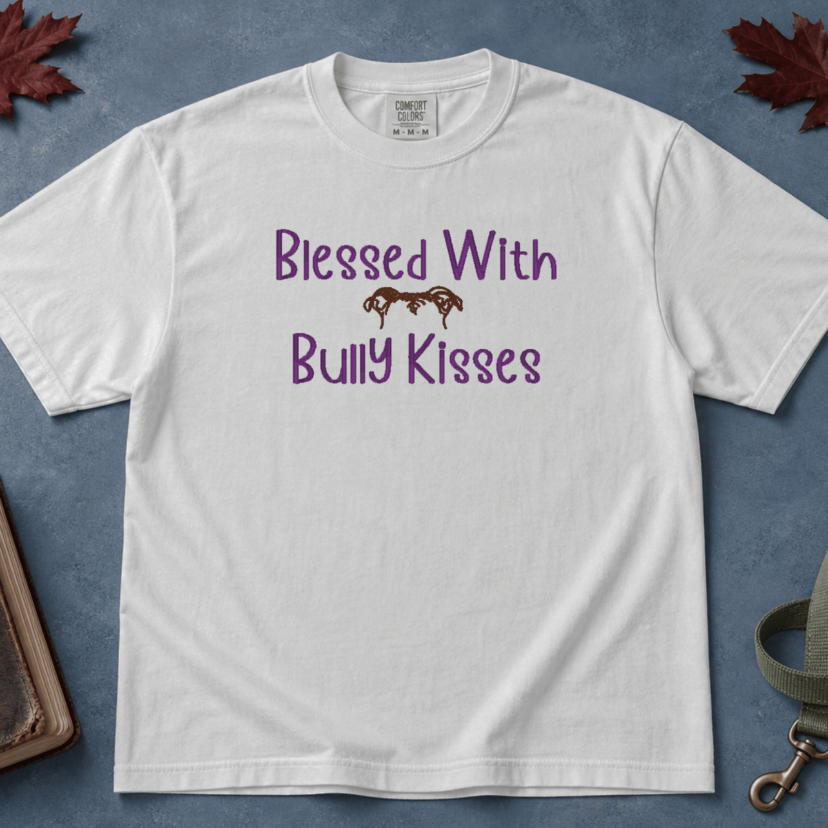 Blessed Bully Kisses T-Shirt