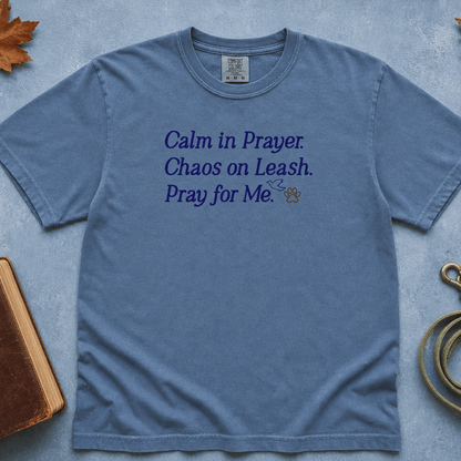 Calm in Prayer Chaos on Leash tee - Blue Jean flatlay