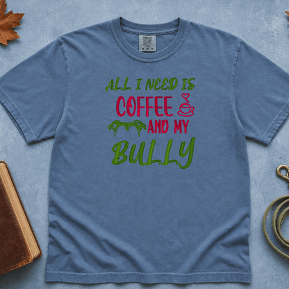 All I Need Is Coffee and My Bully Comfort Colors Tee in Blue Jean flatlay
