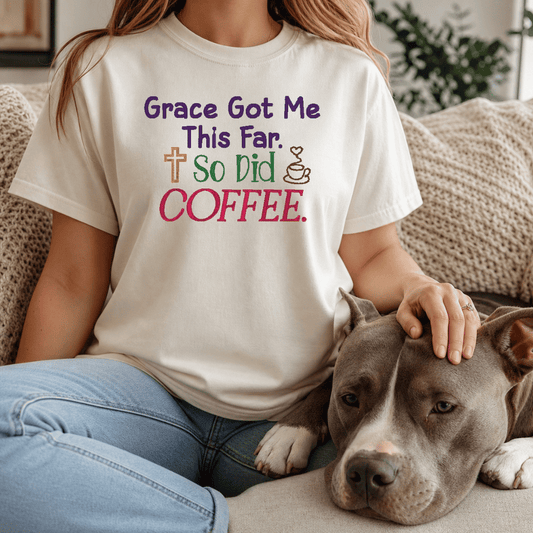 Grace Got Me This Far So Did Coffee tee - Ivory lifestyle