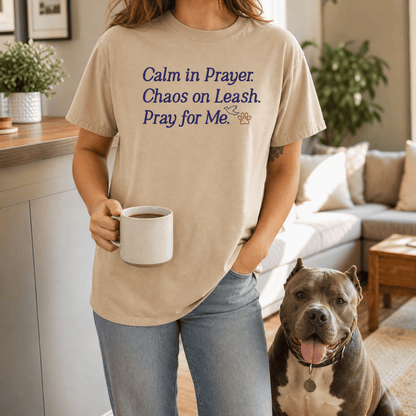 Calm in Prayer Chaos on Leash tee - Sandstone lifestyle