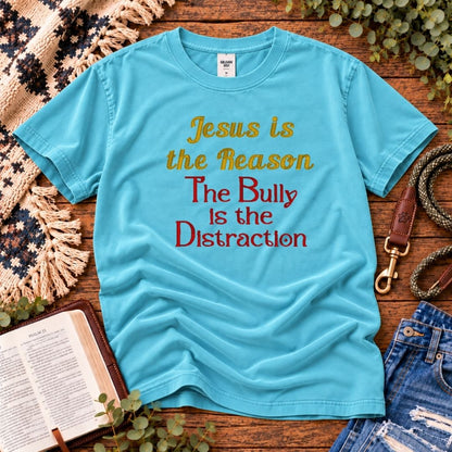 Jesus Is the Reason T-Shirt