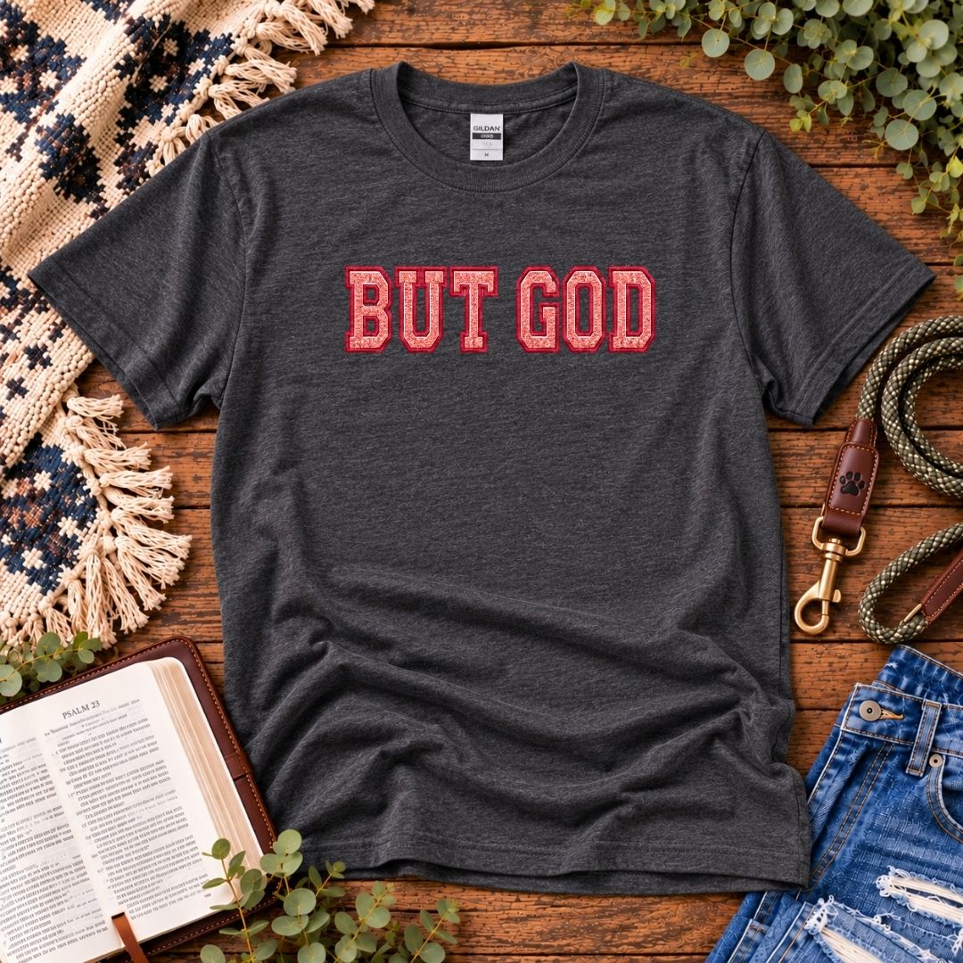 But God T-Shirt