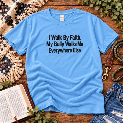 Walk by Faith T-Shirt