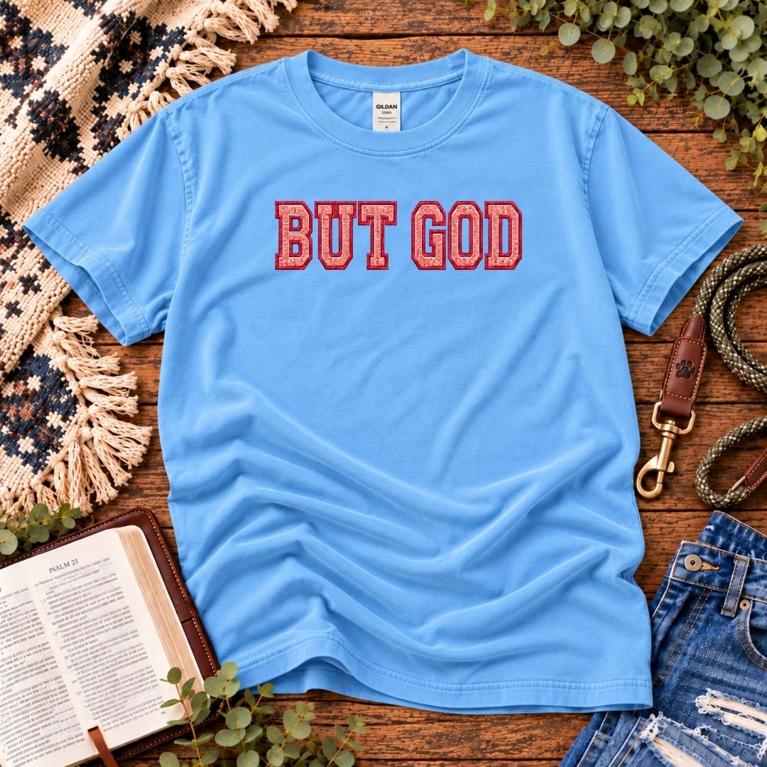 But God T-Shirt