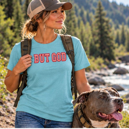 But God T-Shirt
