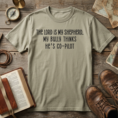 The Lord is My Shepherd. My Bully Thinks He's Co-Pilot embroidered tee in Sandstone – Abiding Paws
