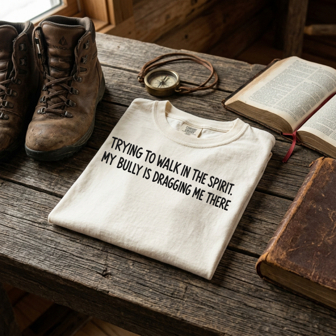 Trying to walk in the spirit. My bully is dragging me there folded embroidered tee in Ivory – Abiding Paws