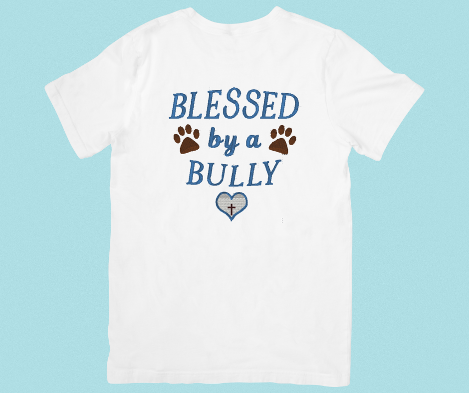 Blessed by a Bully T-Shirt – Christian Pitbull Lover Shirt | Faith-Based Dog Mom & Dog Dad Apparel