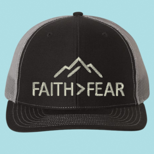 Faith Greater Than Fear Trucker Hat