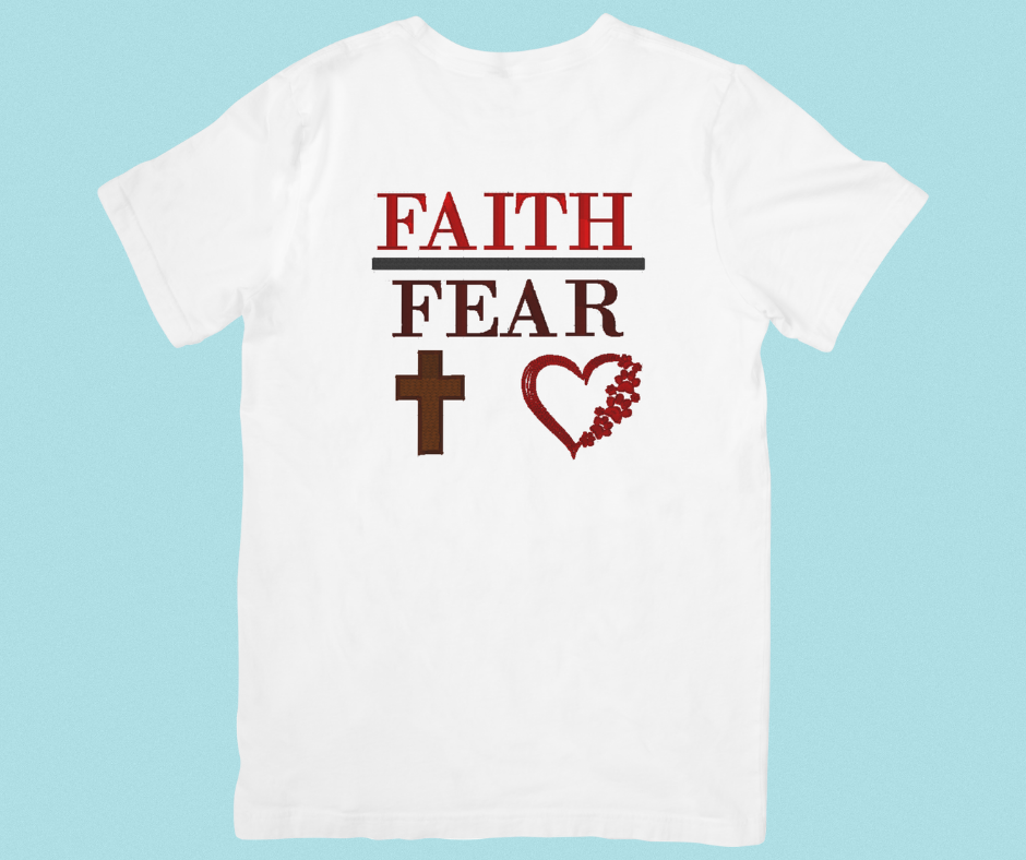 Faith Over Fear T-Shirt – Christian Inspirational Shirt | Embroidered Religious Apparel for Men & Women